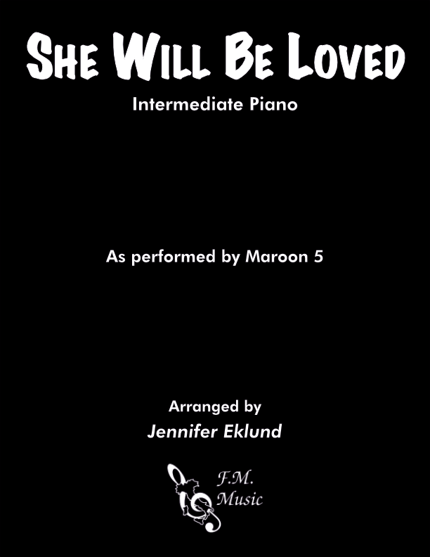 She Will Be Loved (Intermediate Piano)